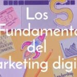 Los 5 Fundamentos del Marketing digital.